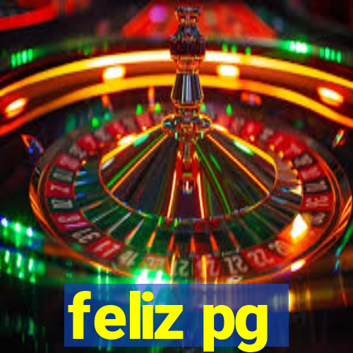 feliz pg